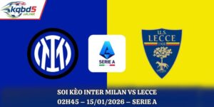 Soi kèo Inter Milan vs Lecce: 02h45 – 15/01/2026 – Serie A